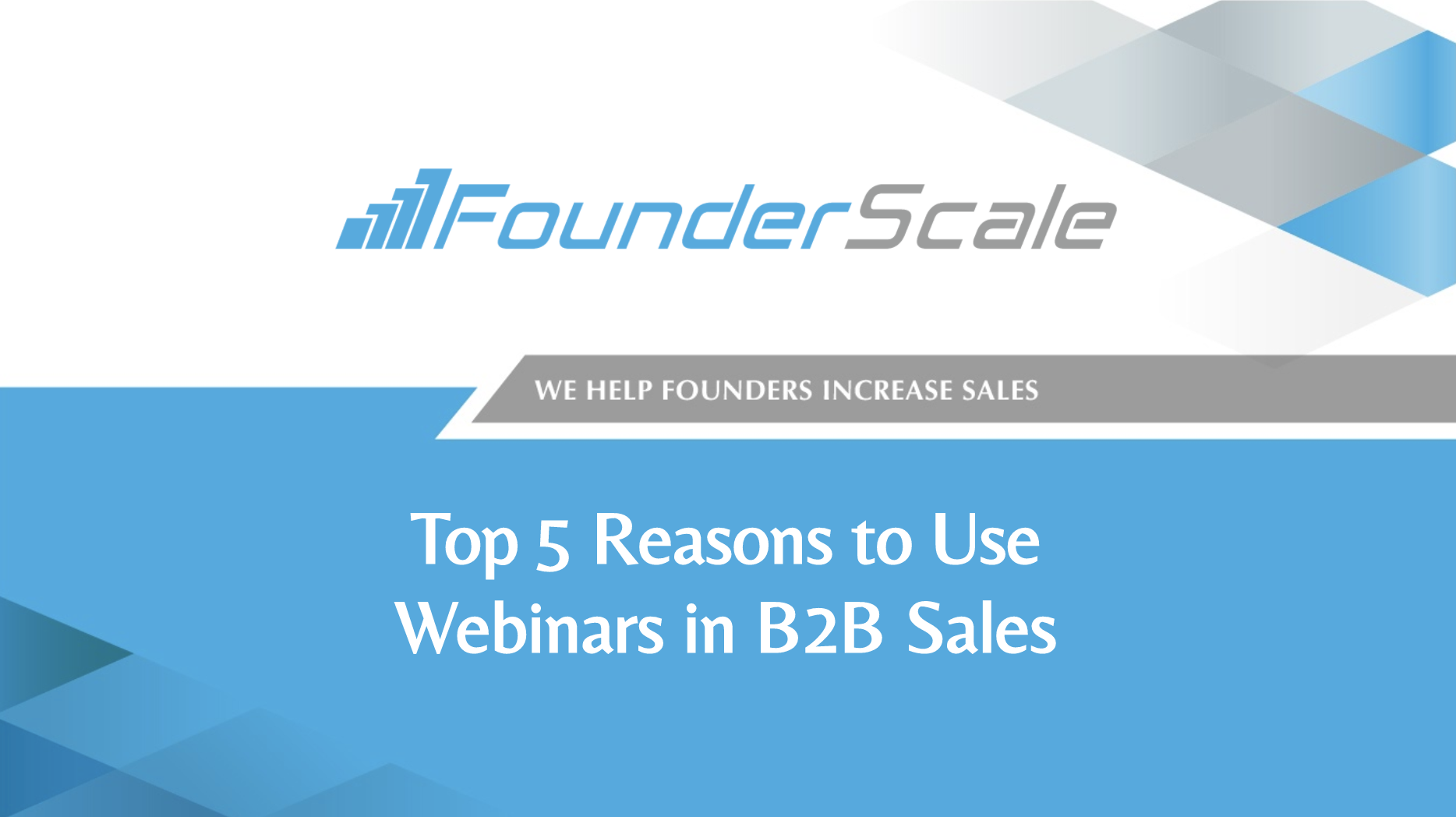 [On-Demand] Top 5 Reasons to Use Webinars in B2B Sales